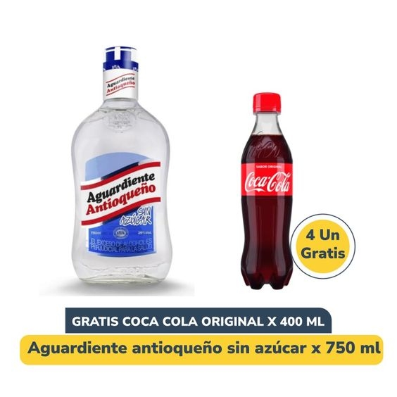 Combo Aguardiente Antioqueño Sin Azúcar 750 ml Gratis 4 Und de Coca Cola 400 ml